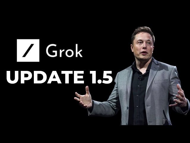 Chatbot-ul lui Elon Musk, Grok-1.5, devine disponibil săptămâna viitoare
